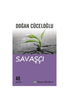 DOĞAN CÜCELOĞLU/SAVAŞÇI DOĞAN CÜCELOĞLU/SAVAŞÇI
