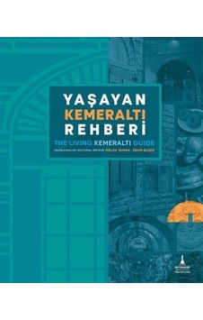 Yaşayan Kemeraltı Rehberi / Erkin Başer