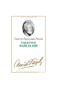 Tasavvuf Bahçeleri (kod50) / Necip Fazıl Kısakürek 9789758180486