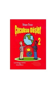 Çocuksu Düşler - 2 - Çocuklara Şiirler Ve Etkinlikler - İlhan Özay Çocuksu Düşler - 2 - Çocuklara Şiirler Ve Etkinlikler - İlhan Özay