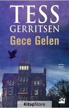 Kitapstore Gece Gelen / Tess Gerritsen Kitapstore Gece Gelen / Tess Gerritsen