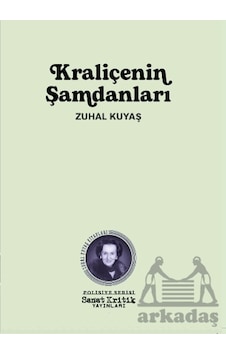 Kraliçenin Şamdanları Sanat Kritik Yayınları Kraliçenin Şamdanları Sanat Kritik Yayınları