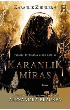 Karanlık Miras Karanlık Zihinler 4 Alexandra Bracken Karanlık Miras Karanlık Zihinler 4 Alexandra Bracken