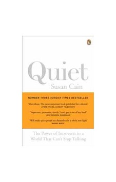 Quiet: The power of introverts in a world that can't stop talking - Susan Cain - Penguin Books Quiet: The power of introverts in a world that can't stop talking - Susan Cain - Penguin Books