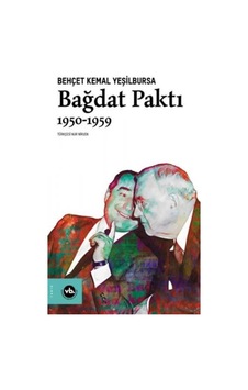 Bağdat Paktı 1950-1959 Bağdat Paktı 1950-1959