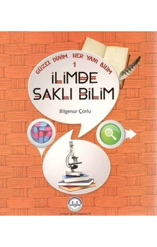 İlimde Saklı Bilim Güzel Dinim Her Yanı Bilim 1 - Bilgenur Çorlu - Diyanet İşleri Başkanlığı