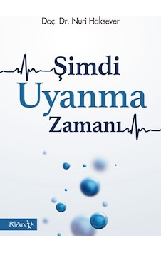 Şimdi Uyanma Zamanı - Nuri Haksever - Klan Yayınları