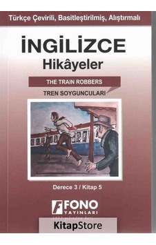 İngilizce -Türkçe Tren Soyguncuları 3-E Hikaye Kitabı İngilizce -Türkçe Tren Soyguncuları 3-E Hikaye Kitabı
