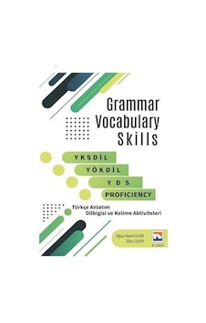Grammar Vocabulary Skills-YKSDİL YÖKDİL YDS Proficiency - Nisan Kitabevi Yayınları Grammar Vocabulary Skills-YKSDİL YÖKDİL YDS Proficiency - Nisan Kitabevi Yayınları