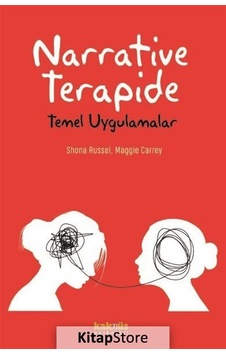 Narrative Terapide Temel Uygulamalar / Maggie Carrey