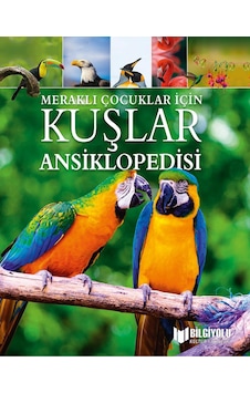 Kuşlar Ansiklopedisi-meraklı Çocuklar İçin Sku: Zeusstk014ba811d8