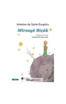 Mirzaye Biçük - Antoine de Saint-Exupery - Aryen Mirzaye Biçük - Antoine de Saint-Exupery - Aryen
