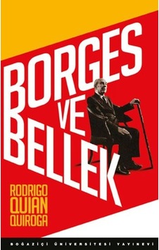 Borges ve Bellek Borges ve Bellek