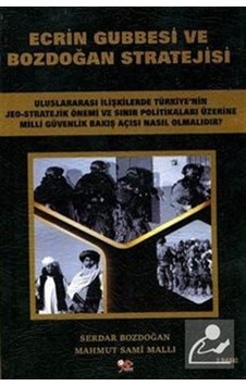 Ecrin Gubbesi Ve Bozdoğan Stratejisi / Mahmut Sami Mallı Ecrin Gubbesi Ve Bozdoğan Stratejisi / Mahmut Sami Mallı