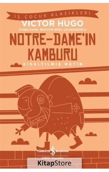Kitapstore Notre-Dame'in Kamburu Kısaltılmış Metin / Victor Hugo Kitapstore Notre-Dame'in Kamburu Kısaltılmış Metin / Victor Hugo