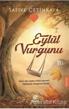 Eylül Vurgunu - Safiye Çetinkaya - Hayat Yayıncılık