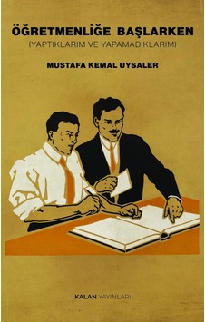 Öğretmenliğe Başlarken Yaptıklarım Ve Yapamadıklarım