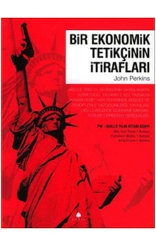Bir Ekonomik Tetikçinin İtirafları - John Perkins - April Yayıncılık