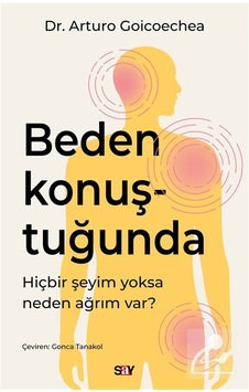 Beden Konuştuğunda / Dr. Arturo Goicoechea Beden Konuştuğunda / Dr. Arturo Goicoechea