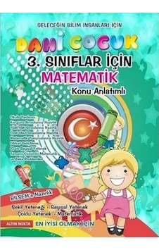 Altın Nokta Yayınevi 3. Sınıf Dahi Çocuk Matematik Konu Anlatım Bilsem Kanguru Olimpiyat Altın Nokta Yayınevi 3. Sınıf Dahi Çocuk Matematik Konu Anlatım Bilsem Kanguru Olimpiyat