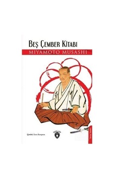 Beş Çember Kitabı / Miyamoto Musashi Beş Çember Kitabı / Miyamoto Musashi
