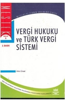 Vergi Hukuku Ve Türk Vergi Sistemi Hilmi Ünsal 2.El İadesiz Vergi Hukuku Ve Türk Vergi Sistemi Hilmi Ünsal 2.El İadesiz