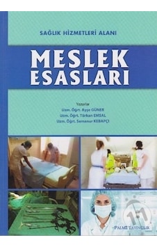 Sağlık Hizmetleri Alanı Meslek Esasları