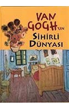 Van Gogh'un Sihirli Dünyası / Maria J. Jorda