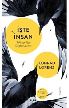 İşte İnsan / Konrad Lorenz İşte İnsan / Konrad Lorenz