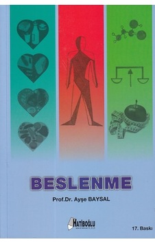 Beslenme - Ayşe Baysal - Hatiboğlu Yayınları Beslenme - Ayşe Baysal - Hatiboğlu Yayınları