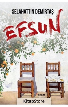 Efsun / Selahattin Demirtaş Efsun / Selahattin Demirtaş