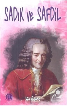 Sadık ve Safdil - François Marie Arouet Voltaire - Yason Yayıncılık