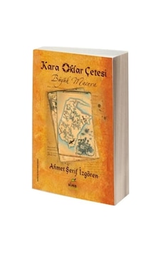 Kara Oklar Çetesi Büyük Macera - Ahmet Şerif İzgören - Elma Yayınevi Kara Oklar Çetesi Büyük Macera - Ahmet Şerif İzgören - Elma Yayınevi