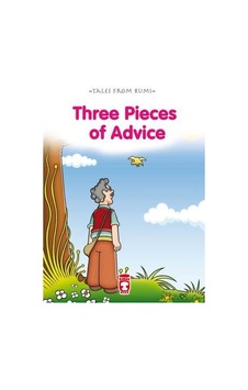 Üç Öğüt - Three Pieces Of Advice (Ingilizce) Üç Öğüt - Three Pieces Of Advice (Ingilizce)