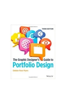 The Graphic Designer's Guide To Portfolio Design 2nd Ed The Graphic Designer's Guide To Portfolio Design 2nd Ed