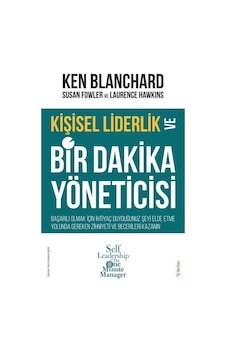 Kişisel Liderlik ve Bir Dakika Yöneticisi - Ken Blanchard - Sola Unitas