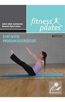 Pilates - İleri Seviye Program Egzersizleri- Boyut Yayın Grubu Pilates - İleri Seviye Program Egzersizleri- Boyut Yayın Grubu