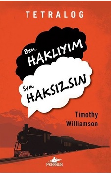 Tetralog: Ben Haklıyım Sen Haksızsın - Timothy Williamson - Pegasus