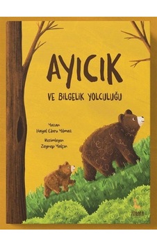 Ayıcık Ve Bilgelik Yolculuğu / Hayal Ebru Yılmaz