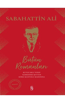 Bütün Romanları - Sabahattin Ali - Everest Yayınları Bütün Romanları - Sabahattin Ali - Everest Yayınları