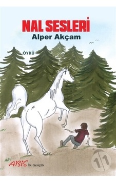 Nal Sesleri - A. Alper Akçam - Abis Yayınları Nal Sesleri - A. Alper Akçam - Abis Yayınları