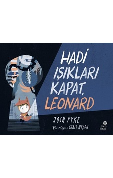 Hadi Işıkları Kapat Leonard - Josh Pyke - Hep Kitap