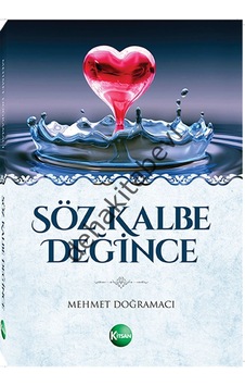 Söz Kalbe Değince Mehmet Doğramacı