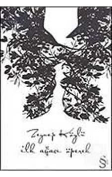 İlk Ağacı Öperek - Zeynep Köylü - Everest Yayınları