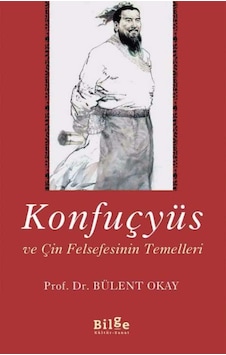 Konfuçyüs Ve Çin Felsefesinin Temelleri