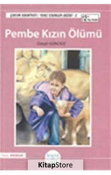Pembe Kızın Ölümü / Üzeyir Gündüz Pembe Kızın Ölümü / Üzeyir Gündüz