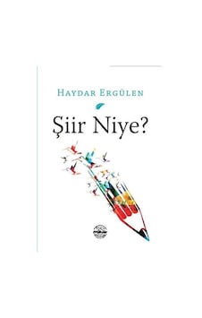 Şiir Niye? - Haydar Ergülen - Mühür Kitaplığı Şiir Niye? - Haydar Ergülen - Mühür Kitaplığı