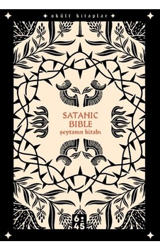 Satanic Bible Şeytanın Kitabı - Okült Kitaplar - A. S. Lavey - Altıkırkbeş Basın Yayın