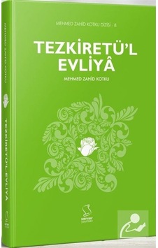 Tezkiretü'l Evliya / Mehmed Zahid Kotku 9789752420540 Tezkiretü'l Evliya / Mehmed Zahid Kotku 9789752420540