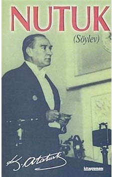 Nutuk-Söylev / Tam Metin / Mustafa Kemal Atatürk